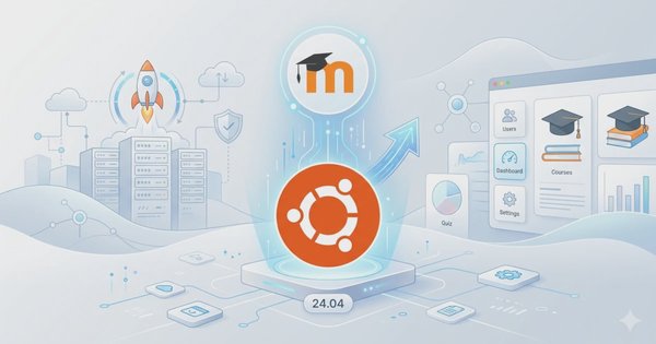 How to Install Moodle 4.5+ on Ubuntu 24.04